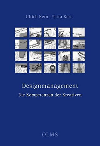 Designmanagement - die Kompetenzen der Kreativen