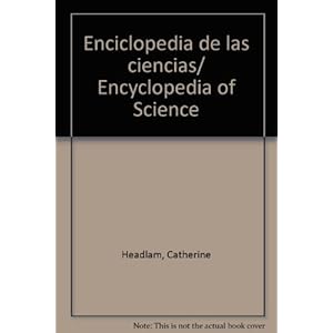 Enciclopedia de las ciencias/ Encyclopedia of Science