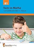 Tests in Mathe - Lernzielkontrollen 1. Klasse (Lernzielkontrollen, Tests und Proben, Band 81) by Agnes Spiecker, Gisela Specht