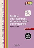 Gestion ressources (A5.1 - A5.2 et A6) BTS ASSISTANT PME-PMI - Livre élève - Ed. 2014