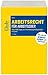 Arbeitsrecht für Arbeitgeber: Über 900 Tipps zur Vermeidung kostspieliger Irrtümer mit 80 Mustervorlagen für die betriebliche Praxis by 