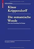 Image de Die semantische Wende: Eine neue Grundlage für Design (Schriften Zur Gestaltung)