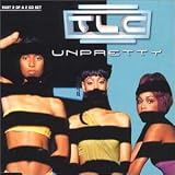 Unpretty Pt 2 by Tlc (1999-08-24) - Tlc