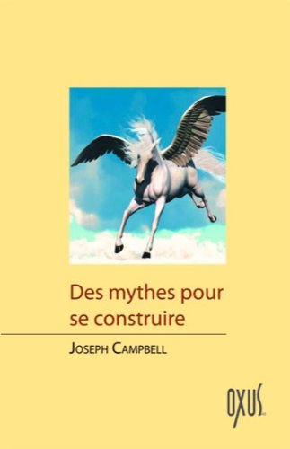 Des mythes pour se construire francais