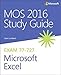 MOS 2016 Study Guide for Microsoft Excel (Mos Study Guide) by 
