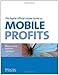 Produktbild The PayPal Official Insider Guide to Mobile Profits: Make Money Anytime, Anywhere (Paypal Press)