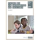 Faire de la grammaire au CE1-CE2 : Année 2