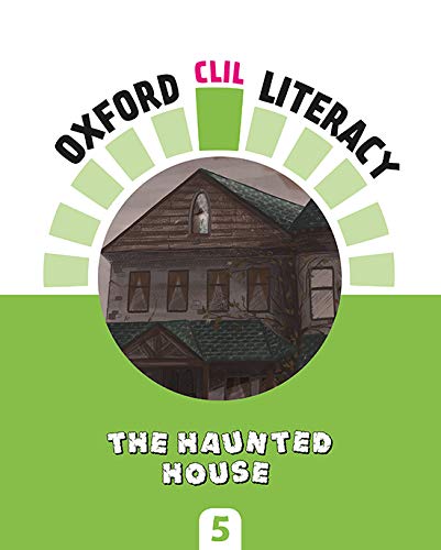 Oxford CLIL LiteracyThe haunted house