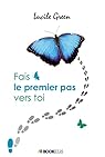 Fais le premier pas vers toi par Green
