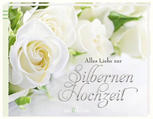 Download Alles Liebe zur Silbernen Hochzeit Download Alles Liebe zur Silbernen Hochzeit
