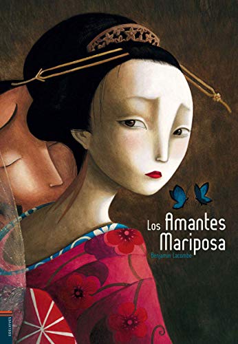 Los amantes mariposa (Álbumes ilustrados)