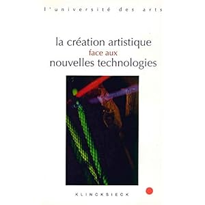 La création artistique face aux nouvelles technologies