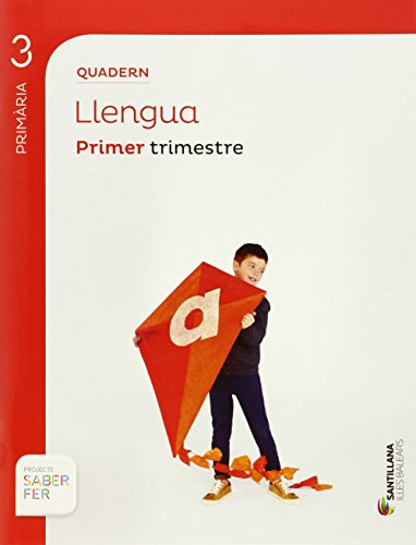 QUADERN LLENGUA 3 PRIMARIA 1 TRIM SABER FER