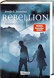 Rebellion. Schattensturm (Revenge 2) by Jennifer L. Armentrout, Anja Malich
