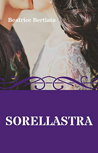 Beatrice Bertiato - Sorellastra (2019)