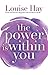 The Power Is Within You (English Edition) by Louise L.  Hay