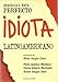 Produktbild Manual del perfecto idiota lationamericano-- y español