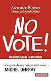 No vote ! : Manifeste pour l'abstention