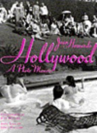 Jean Howard's Hollywood: A Photo Memoir livre
