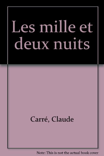 Les mille et deux nuits