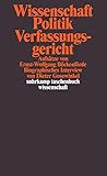 Image de Wissenschaft, Politik, Verfassungsgericht: Aufsätze von Ernst-Wolfgang Böckenförde. Biographische