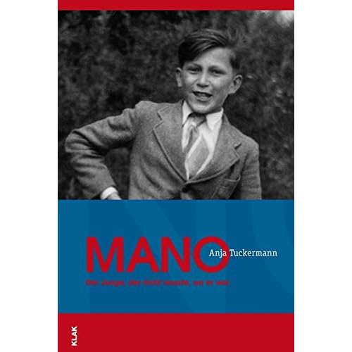 Mano.: Der Junge der nicht wußte, wo er war