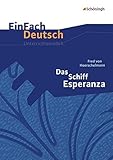Image de EinFach Deutsch Unterrichtsmodelle: Fred von Hoerschelmann: Das Schiff Esperanza - Hörspiel: Klasse