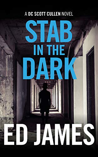 Stab in the Dark: Previously published as Dyed in the Wool (DC Scott Cullen Crime Series Book 4) (En Stab in the Dark: Previously published as Dyed in the Wool (DC Scott Cullen Crime Series Book 4) (En