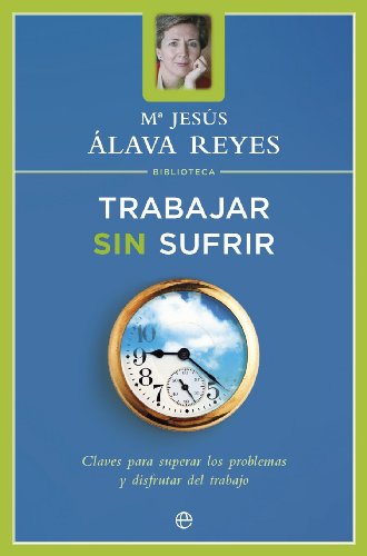 Download Trabajar sin sufrir (Bolsillo (la Esfera)) Download Trabajar sin sufrir (Bolsillo (la Esfera))