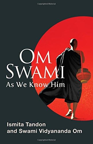 Om Swami: As We Know Him
