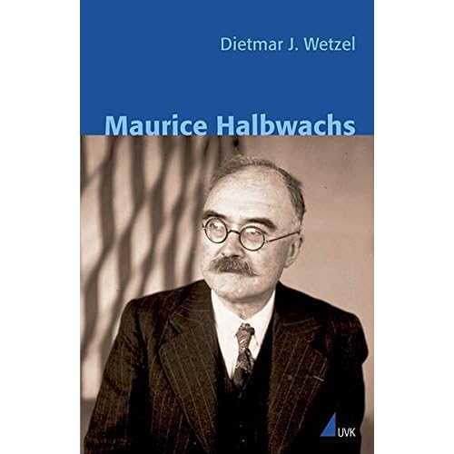 Maurice Halbwachs (Klassiker der Wissenssoziologie)