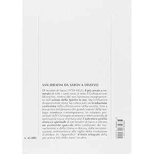 San Serafim. Da Sarov a Diveevo