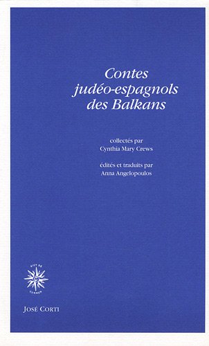 Contes judéo-espagnols des Balkans Contes judéo-espagnols des Balkans