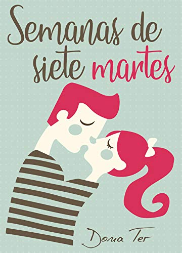 Semanas de siete martes de [Ter, Dona]