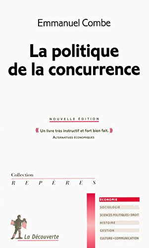 La politique de la concurrence La politique de la concurrence