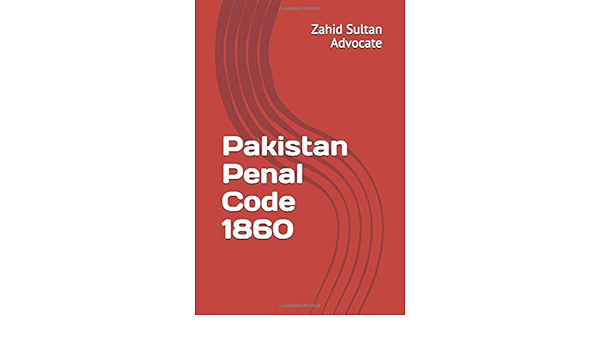 Pakistan Penal Code 1860 Amazon De Farooq Tanoli Mazhar Sultan Advocate Mr Zahid Fremdsprachige Bucher