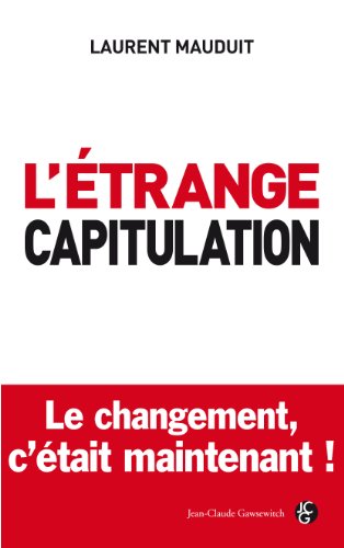 L'étrange capitulation L'étrange capitulation