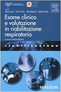 Esame clinico e valutazione in riabilitazione respiratoria