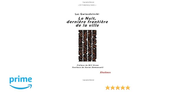 Amazonfr La Nuit Dernière Frontière De La Ville Luc - 