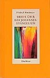 Briefe über das Johannes-Evangelium by