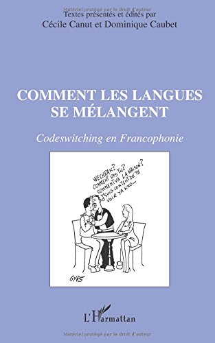 Comment les langues se mélangent gratuit Comment les langues se mélangent gratuit