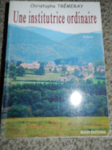 Une Institutrice ordinaire
