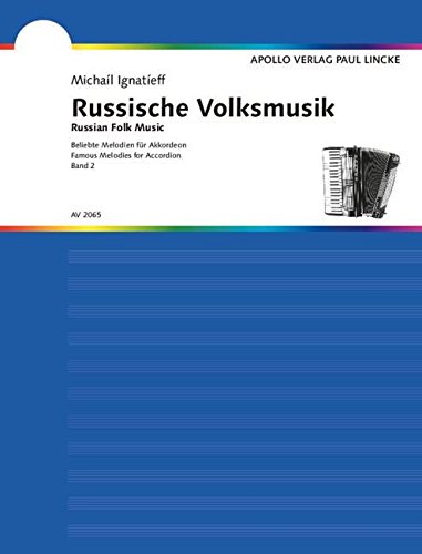 Download Russische Volksmusik: Band 2. Akkordeon. Download Russische Volksmusik: Band 2. Akkordeon.
