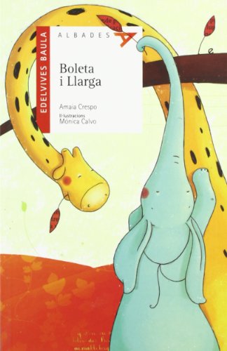 Boleta i Llarga: 15 (Albades InfantilSèrie roja)