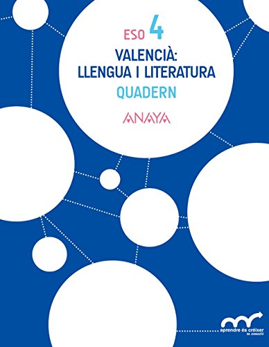 Valencià: llengua i literatura 4 Quadern (Aprendre és créixer en connexió)