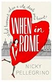 [When in Rome] (By: Nicky Pellegrino) [published: June, 2013] bei Amazon kaufen