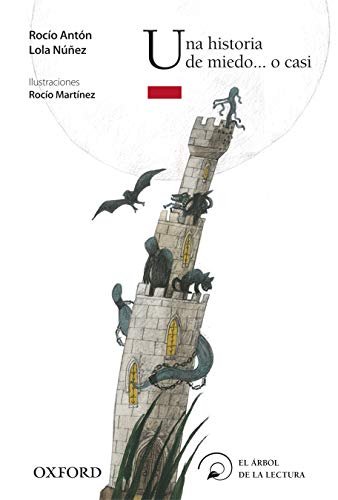 Una Historia de miedo o casi (El Árbol de la Lectura)