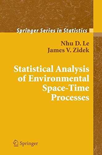 [Statistical Analysis of Environmental Space-time Processes] (By: Nhu D. Le) [published: June, 2006]