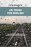  Un treno per Berlino