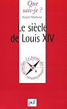 Le Siècle de Louis XIV
